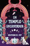 del Rey, Heather - Un Templo Encantador / An Enchanting Temple