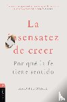 Edwards, Simon - La Sensatez de Creer