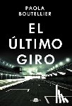 Boutellier, Paola - El Último Giro