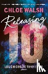 Walsh, Chloe - Releasing 10 (Spanish Edition)