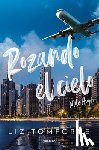 Tomforde, Liz - Rozando El Cielo: En El Hockey Y El Amor, Todo Vale / Mile High