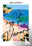 Arcones, Juan - Un Rey de Verano / A Summer King