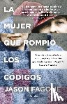 Fagone, Jason - Mujer Que Rompió Los Códigos, La