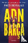 Seirul Lo Vargas, Francisco - Adn Barça (Spanish Edition)
