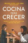 Orgillés Vila, Raquel - Cocina Para Crecer / Cooking for Growth