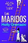 Gramazio, Holly - Los Maridos / The Husbands