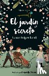 Burnett, Frances Hodgson - El Jardín Secreto / The Secret Garden