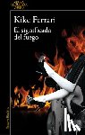 Ferrari, Kike - El Significado del Fuego / The Meaning of Fire