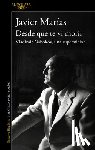 Marías, Javier - Desde Que Te VI Morir. Vladimir Nabokov, Una Superstición / Since I Saw You Die