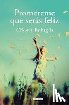Robaglia, Cèlestin - Prométeme Que Serás Feliz / Promise Me You Will Be Happy
