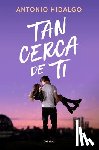 Hidalgo, Antonio - Tan Cerca de Ti / Close to You
