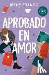 Franco, Irene - Aprobado En Amor / A Passing Grade in Love