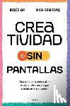 Benegas, Mar - Creatividad Sin Pantallas / Screens-Free Creativity