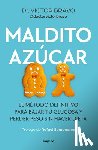 Bravo, Víctor - Maldito Azúcar / Damn Sugar