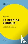 Boss, Pauline - Pérdida Ambigua, La