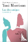 Morrison, Toni - Las DOS Amigas (Un Recitativo) (Inédito) / Recitatif