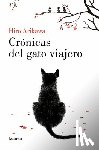 Arikawa, Hiro - Crónicas del Gato Viajero / The Travelling Cat Chronicles