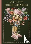 Agustí, Laura - Furor Botánico / Botanical Frenzy