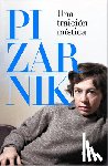 Pizarnik, Alejandra - Una Traición Mística. Antología de Relatos / A Mystic Betrayal. an Anthology of Tales
