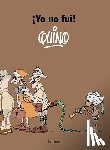 Quino - ¡Yo No Fui! / It Wasn't Me!