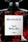 Richardot, Paul - Fragrancia / Fragrance