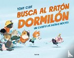 Cliff, Tony - Busca Al Ratón Dormilón / Let's Get Sleepy!