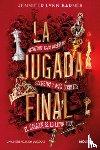 Barnes, Jennifer Lynn - Barnes, J: Jugada Final / The Final Gambit