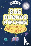 Varios Autores - Varios Autores: Minicuentos: 365 Buenas Noches En Forma de C