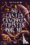 Migliore, Vanessa R. - No Cantes Canciones Tristes Por Mí / Don't Sing Sad Songs Because of Me