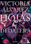 Álvarez, Victoria - Hojas de Dedalera / Foxglove Leaves