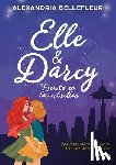 Bellefleur, Alexandria - Elle Y Darcy: Escrito En Las Estrellas / Elle & Darcy: Written in the Stars