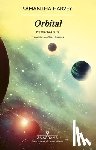 Harvey, Samantha - Orbital