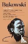Bukowski, Charles - Relatos Y Ensayos: Fragmentos de Un Cuaderno Manchado de Vino. Ausencia del Héroe; La Matemática del Aliento Y La Ruta