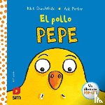Denchfield, Nick - El pollo Pepe
