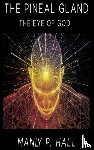 Hall, Manly P - The Pineal Gland
