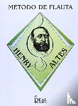 ALTES, HENRY - Metodo De Flauta 2A Parte
