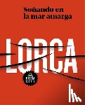 García Lorca, Federico - SPA-SONANDO EN LA MAR AMARGA P