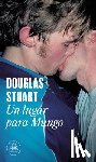Stuart, Douglas - Un Lugar Para Mungo / Young Mungo