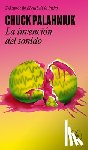 Palahniuk, Chuck - La Invención del Sonido / The Invention of Sound