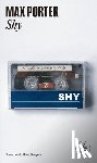 Porter, Max - Shy (Spanish Edition)