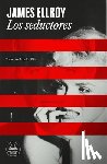Ellroy, James - Los Seductores / The Enchanters