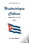 Duarte Oropesa, Jose - Historiologia Cubana