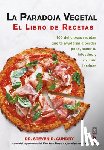 Gundry, Steven - Paradoja Vegetal, La. El Libro de Cocina