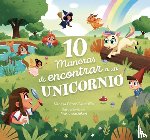 Pérez Sauquillo, Vanesa - 10 Maneras de Encontrar a Un Unicornio / 10 Ways to Find a Unicorn: A Search and Find Story