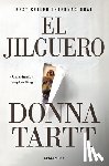 Tartt, Donna - El jilguero