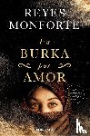 Monforte, Reyes - SPA-BURKA POR AMOR / A BURKA F