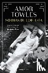 Towles, Amor - Normas de Cortesía / Rules of Civility