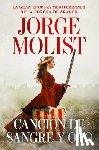 Molist, Jorge - Canción de Sangre Y Oro / A Song of Blood and Gold