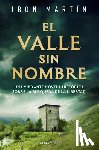 Martín, Ibon - El Valle Sin Nombre / A Nameless Valley