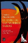 Estés, Clarissa Pinkola - El Baile de Las Mujeres Sabias / The Dancing Grandmothers